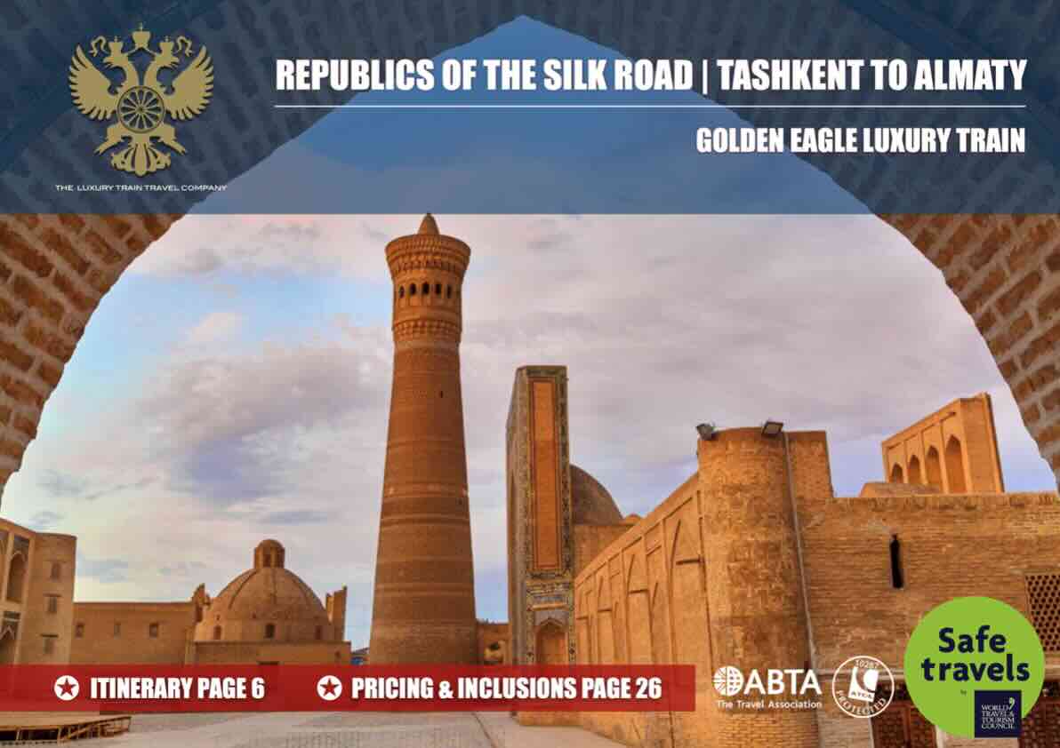 Golden Eagle Central Asia Republics Of The Silk Road Tashkent Almaty Luxury Train Tour