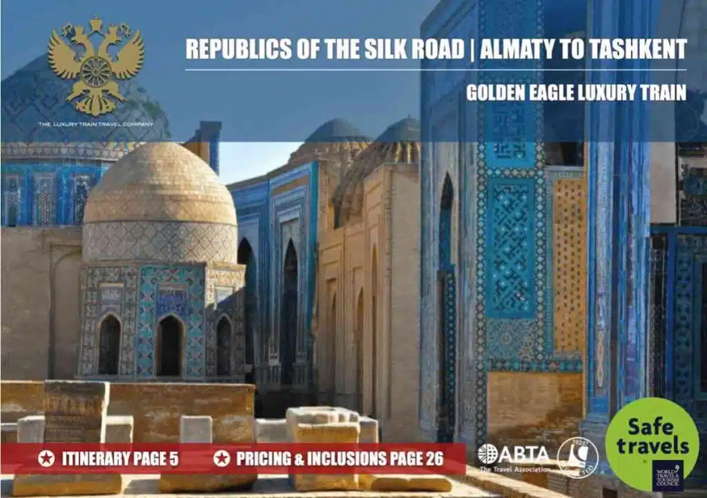 Golden Eagle Central Asia republics of the Silk Road almaty Tashkent luxury train tour