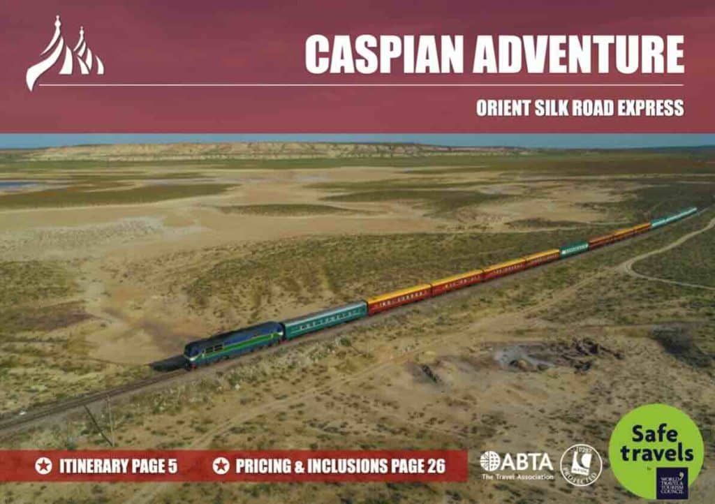 Orient Silk Road Express Caspian Adventure tour