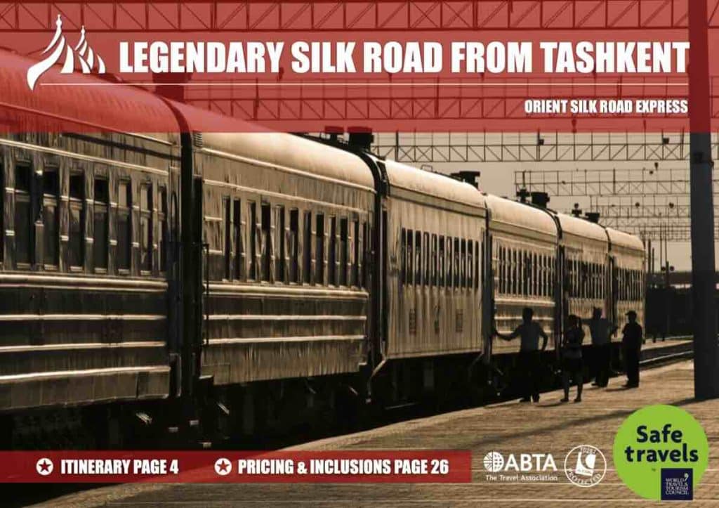 Orient Silk Road Express Legendary Silk Road from Tashkent tour